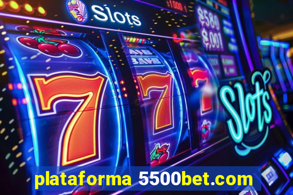 plataforma 5500bet.com